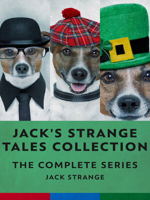 cover image of Jack's Strange Tales Collection